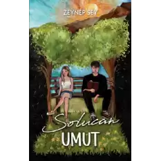 Solucan 1 : Umut