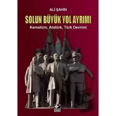 Solun Büyük Yol Ayrımı (Ciltli)