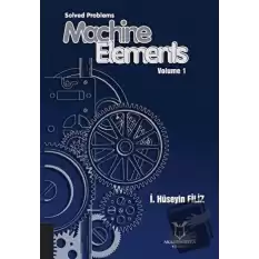 Solved Problems Machine Elements Volume 1