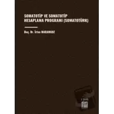 Somatotip ve Somatotip Hesaplama Programı (Somatotürk)