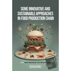 Some Innovatıve And Sustainable Approaches In Food Production Chain