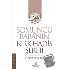 Somuncu Baba’nın Kırk Hadis Şerhi