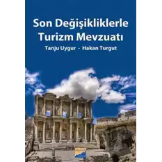 Son Değişikliklerle Turizm Mevzuatı