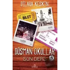 Son Ders - Düşman Okullar 3