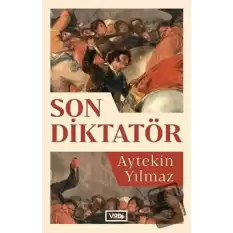 Son Diktatör