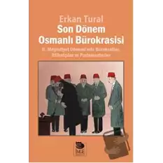 Son Dönem Osmanlı Bürokrasisi