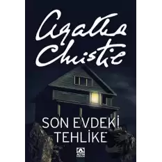 Son Evdeki Tehlike