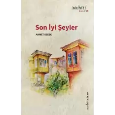 Son İyi Şeyler