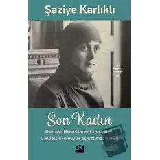 Son Kadın