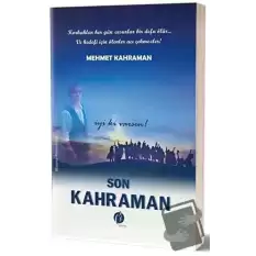 Son Kahraman