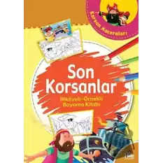 Son Korsanlar - Hikayeli Örnekli Boyama Kitabı