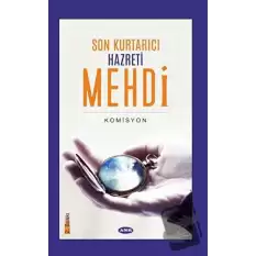 Son Kurtarıcı Hazreti Mehdi