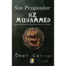 Son Peygamber Hz. Muhammed