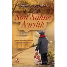 Son Sahne Ayrılık