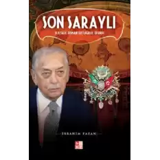 Son Saraylı -Şehzade Osman Ertuğrul Efendi-