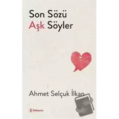 Son Sözü Aşk Söyler