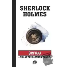 Son Vaka - Sherlock Holmes