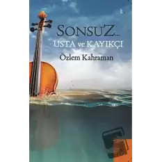 Sonsuz… Usta ve Kayıkçı