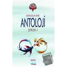 Sonsuzluk Bağı Antoloji Şiirler - 1