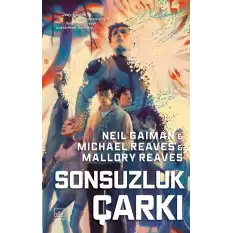 Sonsuzluk Çarkı: Aradünya 3 (Ciltli)