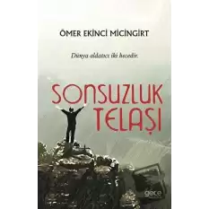 Sonsuzluk Telaşı