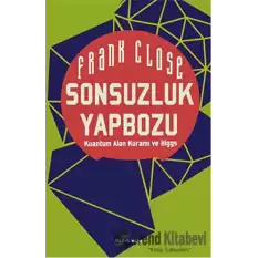 Sonsuzluk Yapbozu: Kuantum Alan Kuramı ve Higgs