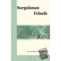 Sorgulanan Felsefe