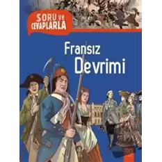 Soru ve Cevaplarla Fransız Devrimi