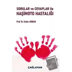 Sorular ve Cevaplar ile Haşimoto Hastalığı