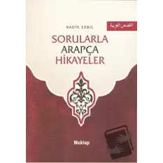 Sorularla Arapça Hikayeler