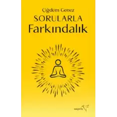 Sorularla Farkındalık