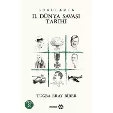 Sorularla II. Dünya Savaşı Tarihi