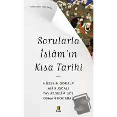 Sorularla İslam’ın Kısa Tarihi