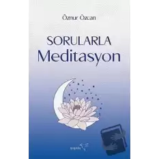 Sorularla Meditasyon