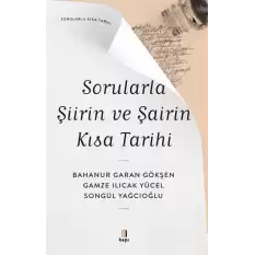 Sorularla Şiirin ve Şairin Kısa Tarihi