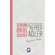 Sorunlu Okul Çocuğu