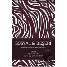 Sosyal - Beşeri Bilimlerde Güncel Araştırmalar - I