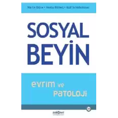 Sosyal Beyin - Evrim ve Patoloji