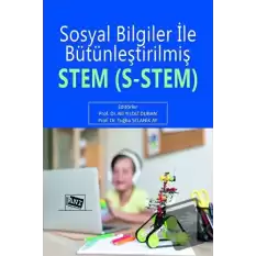 Sosyal Bilgiler ile Bütünleştirilmiş STEM (S- STEM)