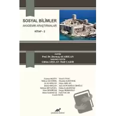 Sosyal Bilimler Akademik Araştırmalar Kitap 2