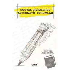 Sosyal Bilimlerde Alternatif Yorumlar