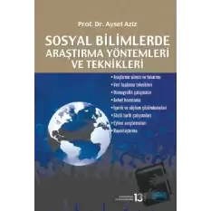 Sosyal Bilimlerde Araştırma Yöntemleri ve Teknikleri