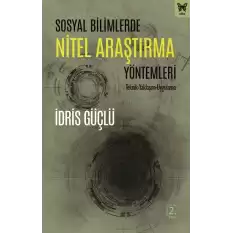 Sosyal Bilimlerde Nitel Araştırma Yöntemleri