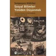 Sosyal Bilimleri Yeniden Düşünmek