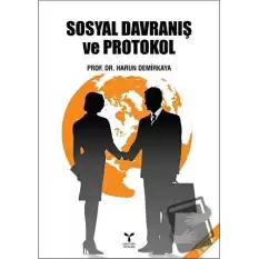 Sosyal Davranış ve Protokol