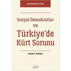 Sosyal Demokratlar ve Türkiyede Kürt Sorunu