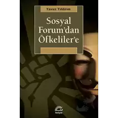 Sosyal Forum’dan Öfkeliler’e