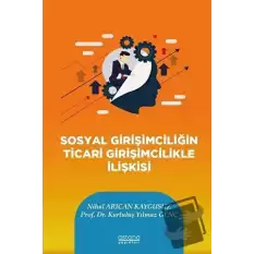 Sosyal Girişimciliğin Ticari Girişimcilikle İlişkisi