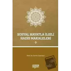 Sosyal Hayatla İlgili Hadis Makaleleri 2