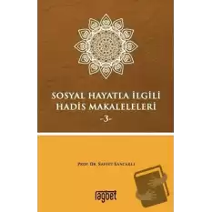 Sosyal Hayatla İlgili Hadis Makaleleri-3